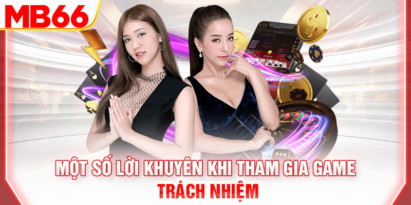 mot-so-loi-khuyen-khi-tham-gia-game-trach-nhiem